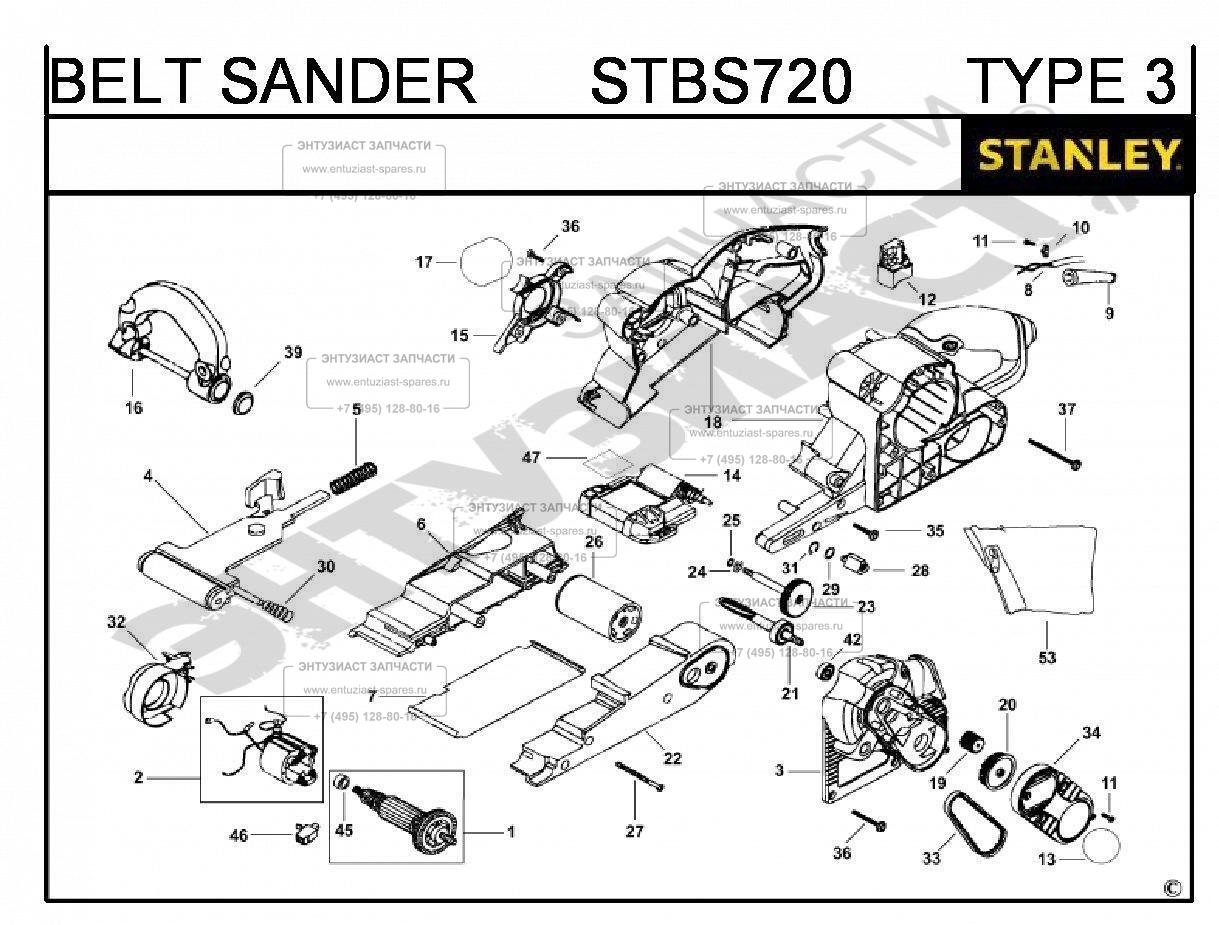 ЗАПЧАСТИ ДЛЯ МАШИНЫ ШЛИФОВАЛЬНОЙ ЛЕНТОЧНОЙ ЭЛЕКТРИЧЕСКОЙ STANLEY STBS720  TYPE 3 | Все для ремонта инструментов и оборудования - entuziast-spares.ru